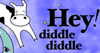 Hey! Diddle Diddle